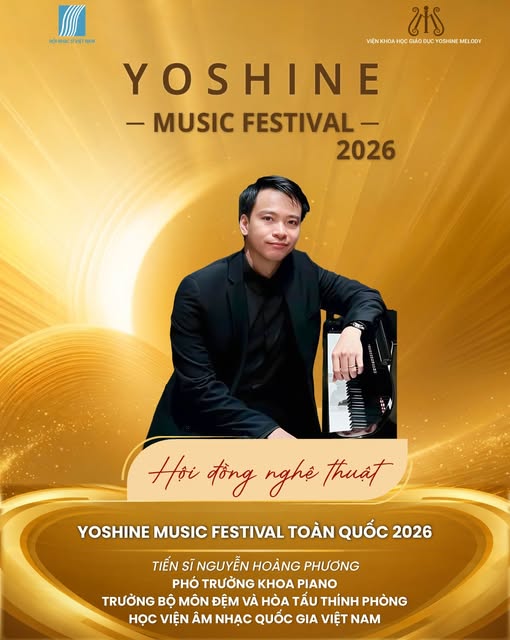TS. NGUYỄN HOÀNG PHƯƠNG THAM GIA HỘI ĐỒNG NGHỆ THUẬT YOSHINE MUSIC FESTIVAL TOÀN QUỐC 2026