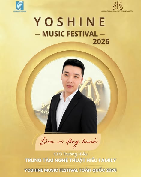 🎶 TRUNG TÂM NGHỆ THUẬT HIẾU FAMILY - ĐƠN VỊ ĐỒNG HÀNH YOSHINE MUSIC FESTIVAL TOÀN QUỐC 2026