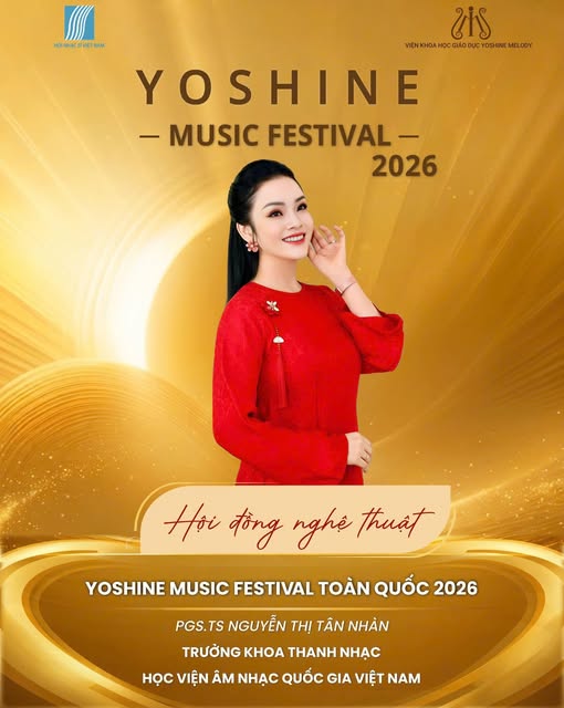 NSƯT – PGS.TS. NGUYỄN THỊ TÂN NHÀN THAM GIA HỘI ĐỒNG NGHỆ THUẬT YOSHINE MUSIC FESTIVAL TOÀN QUỐ...