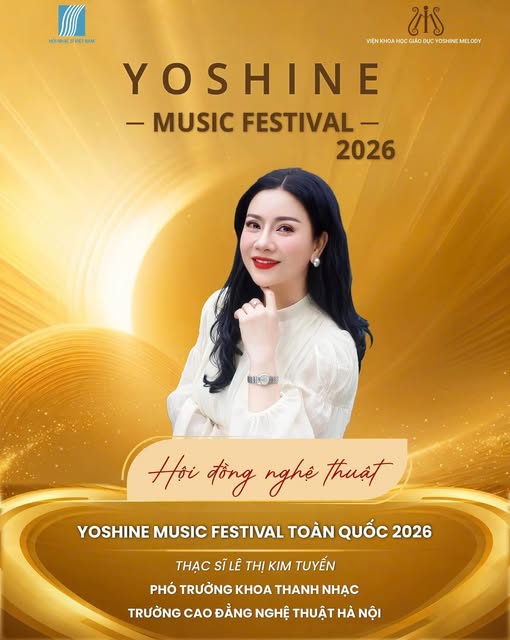 THẠC SĨ LÊ THỊ KIM TUYẾN THAM GIA HỘI ĐỒNG NGHỆ THUẬT YOSHINE MUSIC FESTIVAL TOÀN QUỐC 2026