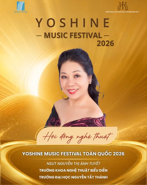 NSƯT. NGUYỄN THỊ ÁNH TUYẾT - HỘI ĐỒNG NGHỆ THUẬT YOSHINE MUSIC FESTIVAL TOÀN QUỐC 2026