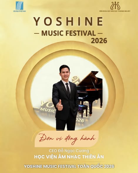 🎶 HỌC VIỆN ÂM NHẠC THIÊN ÂN -  ĐƠN VỊ ĐỒNG HÀNH YOSHINE MUSIC FESTIVAL TOÀN QUỐC 2026