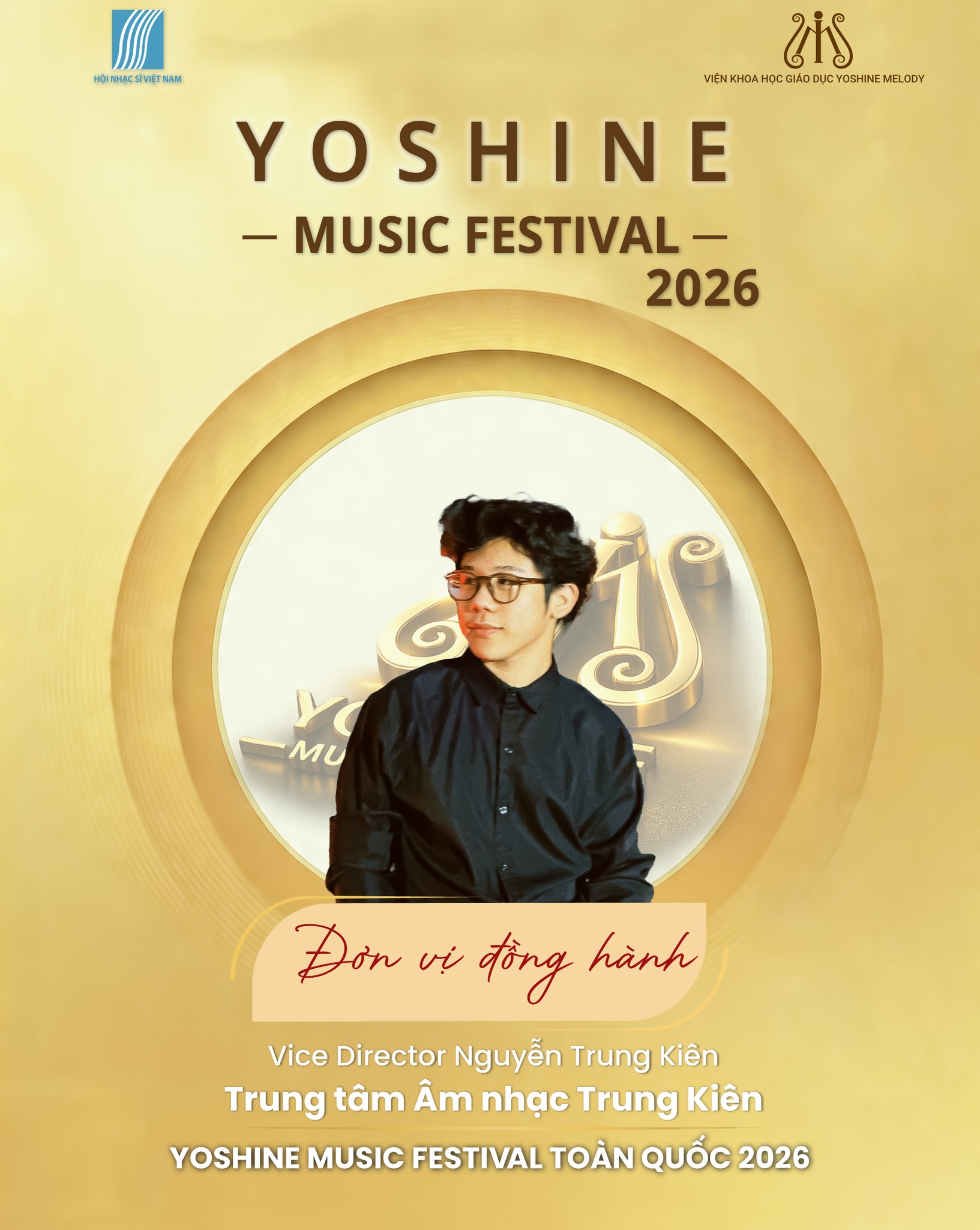 🎶 ĐƠN VỊ ĐỒNG HÀNH – TRUNG TÂM ÂM NHẠC TRUNG KIÊN | YOSHINE MUSIC FESTIVAL TOÀN QUỐC 2026 🎶